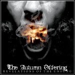 The Autumn Offering - Revelations Of Tue Unsung