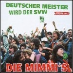 Die Mimmi's - Deutscher Meister Wird Der SVW (Version 2004)