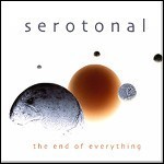 Serotonal - The End Of Everything