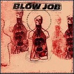 Blow Job - One Shot Left - 6,5 Punkte