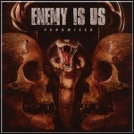 Enemy Is Us - Venomized - 5,5 Punkte