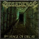 Decadence - 3rd Stage Of Decay - 9 Punkte
