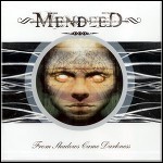 Mendeed - From Shadows Came Darkness - 8 Punkte