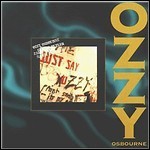 Ozzy Osbourne - Just Say Ozzy (Re-Release)