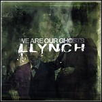 Llynch - We Are Our Ghosts - 6 Punkte