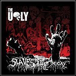 The Ugly - Slaves To Decay - 7 Punkte