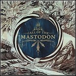Mastodon - Call Of The Mastodon (Best Of)