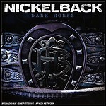 Nickelback - Dark Horse - 6,5 Punkte