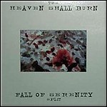 Heaven Shall Burn / Fall Of Serenity - Split (EP)