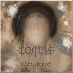 Tombs - Winter Hours - 7 Punkte