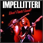 Impellitteri - Live! Fast! Loud!