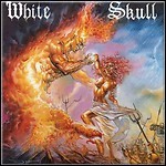 White Skull - I Won't Burn Alone