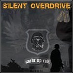 Silent Overdrive - Wake Up Call - 8 Punkte