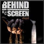 Behind The Screen - Dust - 6,5 Punkte