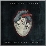 Alice In Chains - Black Gives Way To Blue - 8,5 Punkte