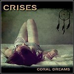 Crises - Coral Dreams - 7,5 Punkte