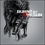 Burnt By The Sun - Heart Of Darkness - 8 Punkte