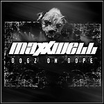 Maxxwell - Dogz On Dope - 8 Punkte