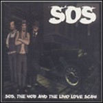 S.O.S. - The Mob And The Limo Love Scam