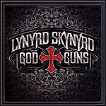 Lynyrd Skynyrd - God & Guns - 6 Punkte