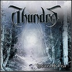 Thundra - Ignored By Fear - 8,5 Punkte