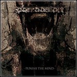 Corroosion - Punish The Mind - 3 Punkte