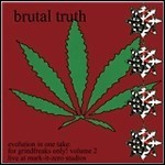 Brutal Truth - For Grindfreaks Only Vol. 2