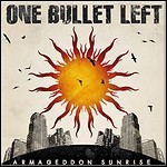 One Bullet Left - Armageddon Sunrise - 7,5 Punkte