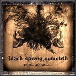 Black Spring Monolith - The Taste Of Mankind