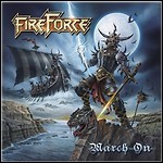 FireForce - March On - 7 Punkte
