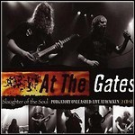 At The Gates - Slaughter Of The Soul / Purgatory Unleashed (Live At Wacken)
