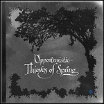 A Forest Of Stars - Opportunistic Thieves Of Spring