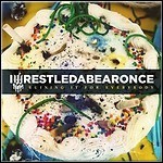 Iwrestledabearonce - Ruining It For Everybody - 7 Punkte