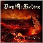 Burn My Shadows - Havoc - 9,5 Punkte