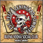 Leningrad Cowboys - Buena Vodka Social Club - 6,5 Punkte
