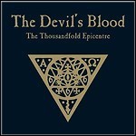 The Devil's Blood - The Thousandfold Epicentre - 8,5 Punkte