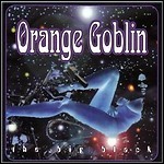 Orange Goblin - The Big Black