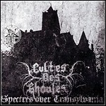 Cultes Des Ghoules - Spectres Over Transylvania (EP)