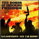 The Bombs Of Enduring Freedom - Kalashnikovs & Car Bombs (EP)