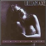 Lillian Axe - Love +War
