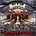 Hawkwind - This Is Hawkwind Do Not Panic