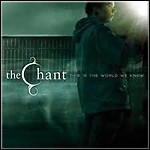 The Chant - This Is The World We Know