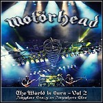 Motörhead - The Wörld Is Ours Vol. 2: Anyplace Crazy As Anywhere Else (DVD)
