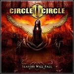Circle II Circle - Seasons Will Fall - 5,5 Punkte