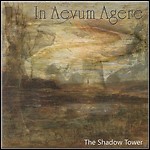 In Aevum Agere - The Shadow Tower - 8,5 Punkte