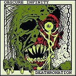 Deathronation / Obscure Infinity - Split (EP)
