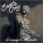 Santa Cruz - Screaming For Adrenaline - 6,5 Punkte