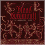 Blood Ceremony - The Eldritch Dark