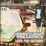 Iwrestledabearonce - Late For Nothing - 5,5 Punkte