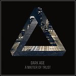 Dark Age - A Matter Of Trust